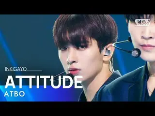 【公式sb1】ATBO(エイティビオ) - ATTITUDE 人気歌謡_  inkigayo 20221113  