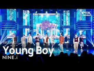 【公式sb1】NINE.i(ナインアイ) - 𝐘𝐨𝐮𝐧𝐠 𝐁𝐨𝐲 人気歌謡_  inkigayo 20221113  