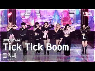 【公式sb1】【安房1列フルカメラ4K】 CLASS：y_  'Tick Tick Boom' (CLASS:y FullCam)│@SBS 人気歌謡 2211