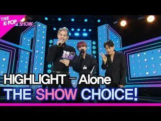 【公式sbp】 HIGHLIGHT、THE SHOW_ _  CHOICE！ [THE SHOW_ _  221115]  