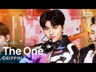 【公式sb1】DRIPPIN_ _ (DRIPPIN_ ) - The One 人気歌謡_  inkigayo 20221120  