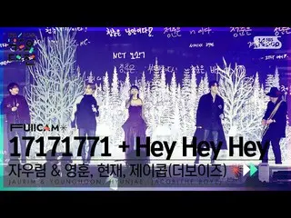 【公式sb1】[2022 歌謡大祭典 4K] 紫雨林&ヨンフン,現在,ジェイコブ '17171771+Hey Hey Hey' (JAURIM&THE BOYZ