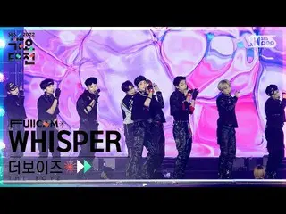 【公式sb1】[2022 歌謡大祭典 4K] THE BOYZ_  'INTRO + WHISPER' (THE BOYZ_ _  FullCam)│@SBS 