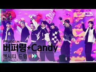 【公式sb1】[2022 歌謡大祭典 4K] NCTドリーム 'バッファリング(Glitch Mode) + Candy' (NCT_ _  DREAM_ _ 