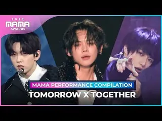 【公式mnk】[#2022MAMA] TOMORROW X TOGETHER_ (TOMORROW X TOGETHER(TXT)_ ) MAMA PERFOR