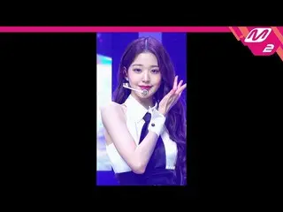 【公式mn2】【MPD直カム】IVE_ チャン・ウォニョン(IVE)_ _ 'After LIKE'(IVE_ _ WONYOUNG FanCam)| MCOU