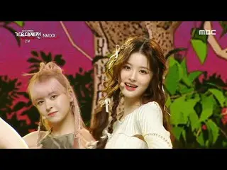 【公式mbk】[2022 MBC 歌謡大祭典 ] NMIXX_  - アトランティス少女(NMIXX_ _  - Atlantis Princess)、MBC 