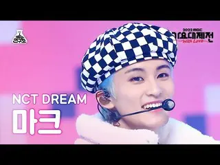 【公式mbk】[歌謡大祭典] NCT_ _  DREAM_ _  MARK - Candy(NCTドリームマーク - キャンディ)FanCam | MBC音楽祭