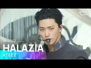 【公式sb1】ATEEZ_ _ (ATEEZ_ ) - HALAZIA 人気歌謡_  inkigayo 20230108  