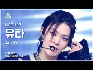 【公式mbk】[芸能研究所] NCT_ _  127_ _  YUTA – Ay-Yo(NCT 127ユタ - エイヨ)FanCam |ショー！ MusicCo