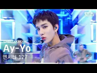 【公式sb1】[単独ショットカム4K] NCT 127 'Ay-Yo' 単独ショット別録録│NCT_ _  127_ _  ONE TAKE STAGE SBS