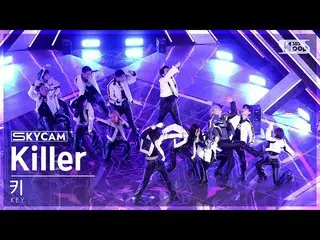 【公式sb1】【航空カム4K】キー「Killer」(KEY Sky Cam) SBS 人気歌謡 230219  