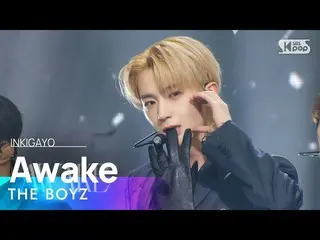 【公式sb1】THE BOYZ_ _ (THE BOYZ_ ) - Awake 人気歌謡_  inkigayo 20230226  