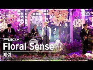 【公式sb1】[お茶の間1列フルカメラ4K]イェソン 'Floral Sense (Feat. ウィンター of aespa_ _ )' (YESUNG Ful