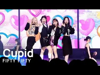 【公式sb1】FIFTY FIFTY(フィフティ フィフティ) - Cupid 人気歌謡_  inkigayo 20230305  