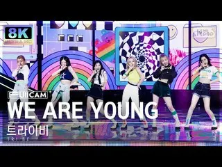 【公式sb1】【SUPER ULTRA 8K】   'WE ARE YOUNG' フルカメラ (  _  FullCam) SBS 人気歌謡 230305  