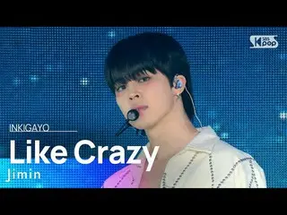 【公式sb1】Jimin(ジミン) - Like Crazy 人気歌謡_  inkigayo 20230402  