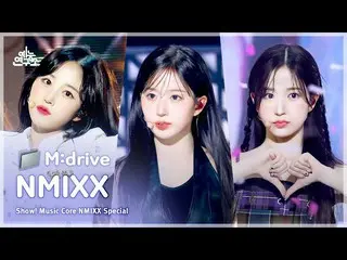 【公式mbk】NMIXX_ _ .zip 📂 OOからLove Me Like Thisまで|ショー！ MusicCore  