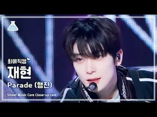 [#チェ・エ・ジ・カム] NCT_ _  127_ _  JAEHYUN - Parade(NCT一日再現 - 行進)ショー！ MusicCore | MBC2