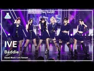 [芸能研究所] IVE_ _  - Baddie(IVE_  – バディ) FanCam | REVOLVEショー！ MusicCore | MBC231028