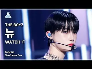 [芸能研究所] THE BOYZ_ _  NEW - WATCH IT(THE BOYZ_ ニュー - ウォッチイット)FanCam |ショー！ MusicCo