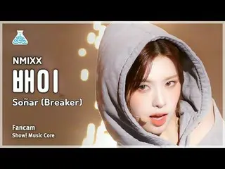 [芸能研究所] NMIXX_ _ BAE - Soñar(Breaker)(NMIXX_ ペイ - ソニャール(ブレーカー))FanCam |ショー！ Musi