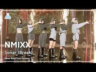 [芸能研究所] NMIXX_ _  - Soñar (Breaker)(NMIXX_  – ソニャール (ブレーカー)) FanCam |ショー！ MusicC