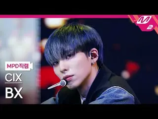 [MPD 直屠 ] CIX_  비엑스 - 러버스 오어 엑모미 [MPD FanCam] CIX_ _  BX - 恋人か敵か@MCOUNTDOWN_2024