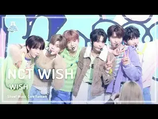 [#芸能研究所8K] NCT_ _ WISH_ _ (NCT_ _ WISH_ ) – WISH直カム|ショー！音楽センター| MBC240309放送#NCT_