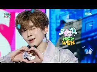 NCT_ _ WISH_ _ (NCT_ _ WISH_ ) - WISH |ショー！ MusicCore | MBC240316放送#NCT_ _ WISH 