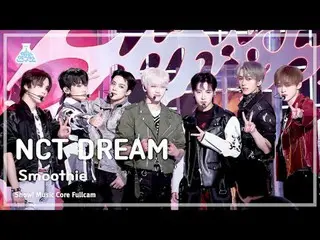 [芸能研究所] NCT_ _  DREAM_ _ (NCTドリーム) - Smoothieフルカメラ|ショー！音楽センター| MBC240330放送#NCT_ 