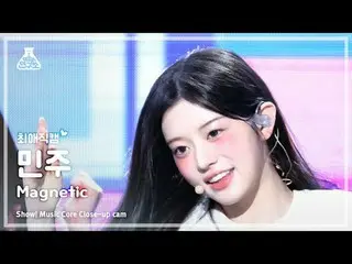 [#最愛直カム] ILLIT_ _  MINJU (ILLIT_  ミンジュ ) - Magnetic | REVOLVEショー！音楽センター| MBC2404