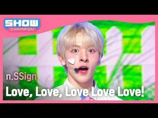 n.SSign_ (n.SSign_ _ ) - 愛、愛、愛、愛、愛！ #SHOW CHAMPION_ ファン #nSSign #LoveLoveLoveLov