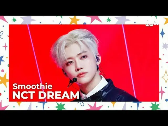 テレビでストリーミング: M COUNTDOWN｜Ep.842これがK-POPだ！ 《エムカを輝かせたSHINE STAGE》 NCTドリーム - スムージー 