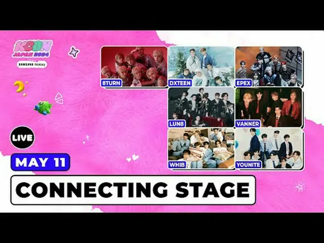 💓CONNECTING STAGE I KCON JAPAN 2024 - 5月11日(土) #M2 からさらに？ :Dフェイスブック：バツ：インスタグラム：