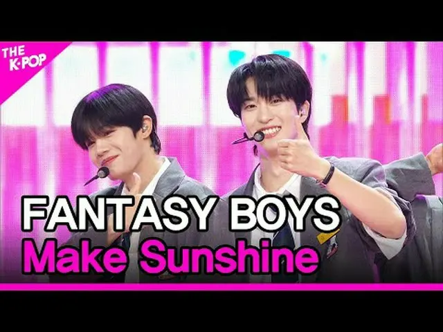 #FANTASY BOYS_ _ 、知りませんでした