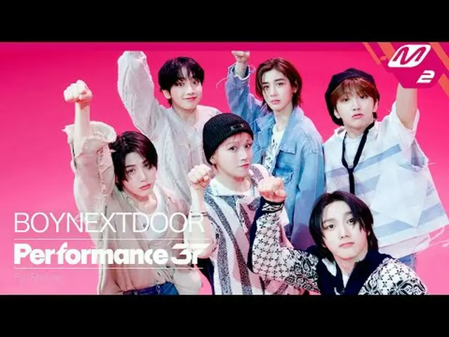 [パフォーマンス37] BOYNEXT_ DOOR_ _  'lifeiscool' (Full Shot ver.) [パフォーマンス37] BOYNEXT_