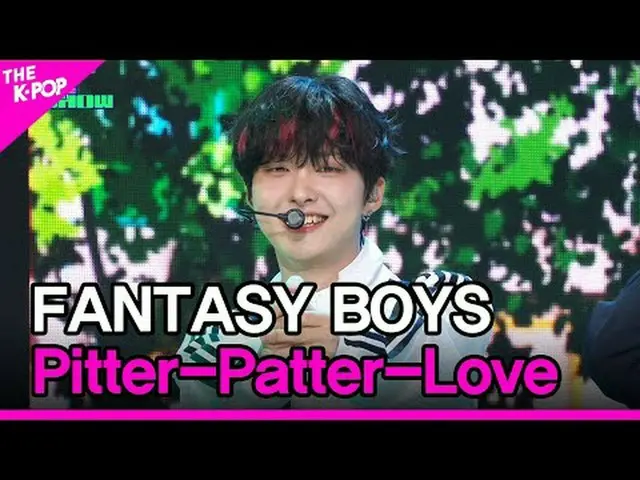 #FANTASY BOYS_ _ 、明らかに彼女が私を見て笑っている#FANTASY_BOYS #Pitter-Patter-Loveチャンネルに参加して特典を