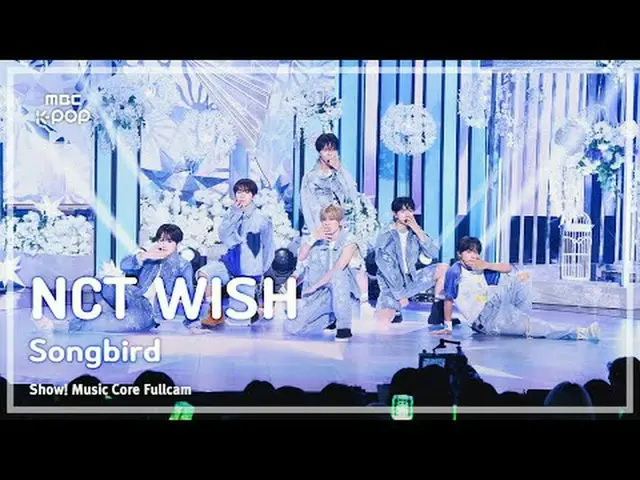 [#音中直カム8K] NCT_ _  WISH_ _  (NCT_ _  WISH_ ) – Songbird (Korean Ver.) |ショー！ 音楽セン