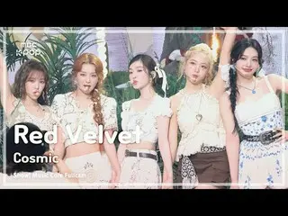 [#音中直カム8K] Red Velvet_  (Red Velvet_ ) – Cosmic | REVOLVEショー！ 音楽センター| MBC240706放