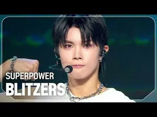 BLITZERS_ (BLITZERS_ _ ) - SUPERPOW_ _ ER

 #SHOW CHAMPION_ ファン #BLITZERS_ _  #S