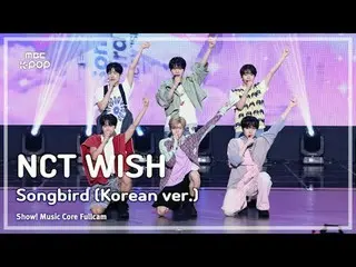 [#音中直カム] NCT_ _  WISH_ _  (NCT_ _  WISH_ ) – Songbird (Korean Ver.) |ショー！ 音楽センター