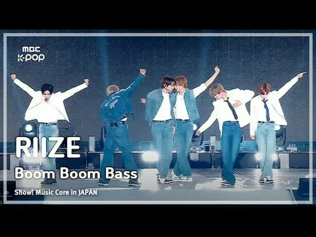 RIIZE_ _ (RIIZE_ ) - Boom Boom Bass |ショー！ 音楽中心 in JAPAN | REVOLVE MBC240717放送#RI