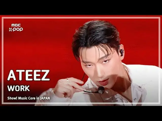 ATEEZ_ _ (ATEEZ_ ) - WORK |ショー！ 音楽中心 in JAPAN | REVOLVE MBC240717放送#ATEEZ_ _  #W