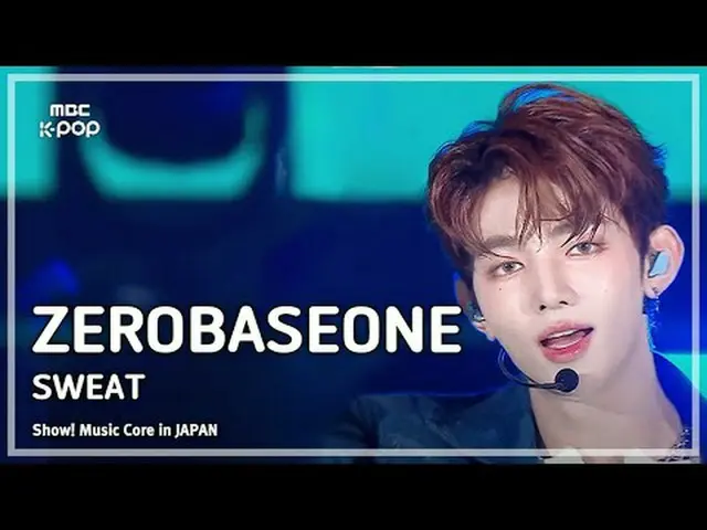 ZEROBASEONE_ _ (ZEROBASEONE_ _ ) - SWEAT |ショー！ 音楽中心 in JAPAN | REVOLVE MBC240717