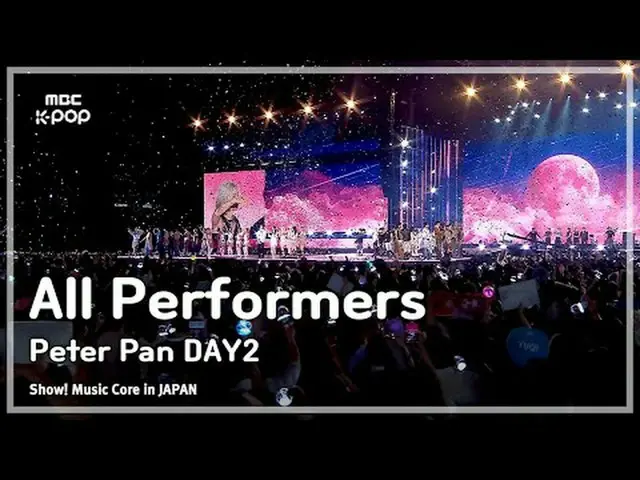 All Performers(元出演者) - Peter Pan DAY2 |ショー！ 音楽中心 in JAPAN | REVOLVE MBC240717放送#