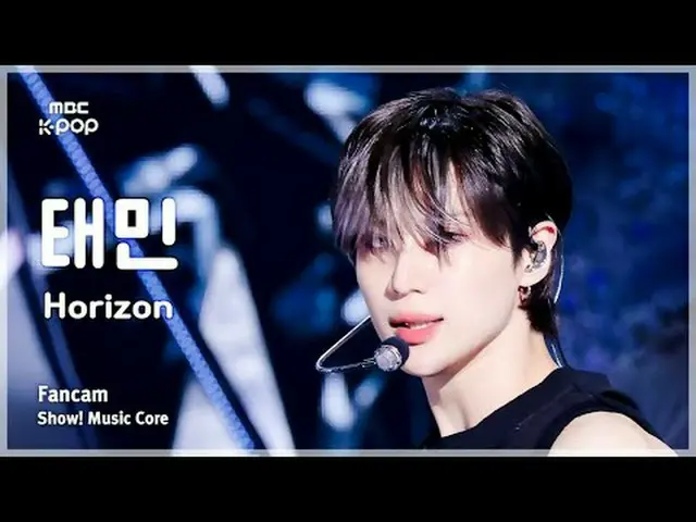 [#音中直カム] TAEMIN (テミン) – Horizon FanCam | REVOLVEショー！ 音楽センター| MBC240824放送#TAEMIN 