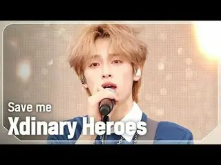 Xdinary Hero_ _ es_ (Xdinary Hero_ _ es_ _ ) - 助けて#SHOW CHAMPION_ ファン #XdinaryHe