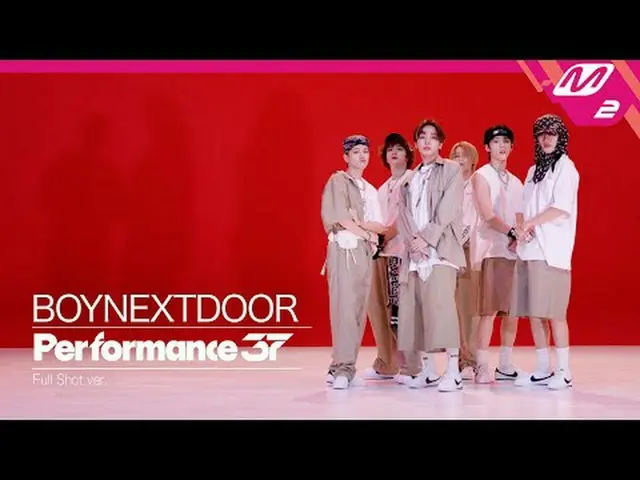 [パフォーマンス37] BOYNEXT_ DOOR_ _  'Dangerous' (Full Shot ver.) [パフォーマンス37] BOYNEXT_ 