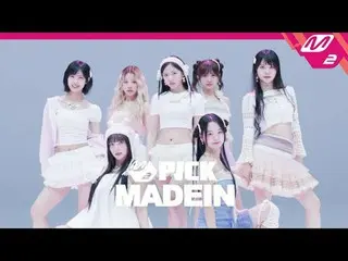 [エムツーピック]ルーキーアーティスト「MADEIN_ 」
 [M2 PICK] ルッキーアーティスト「MADEIN_ _ 」

 M2が用意したアイドル集中照